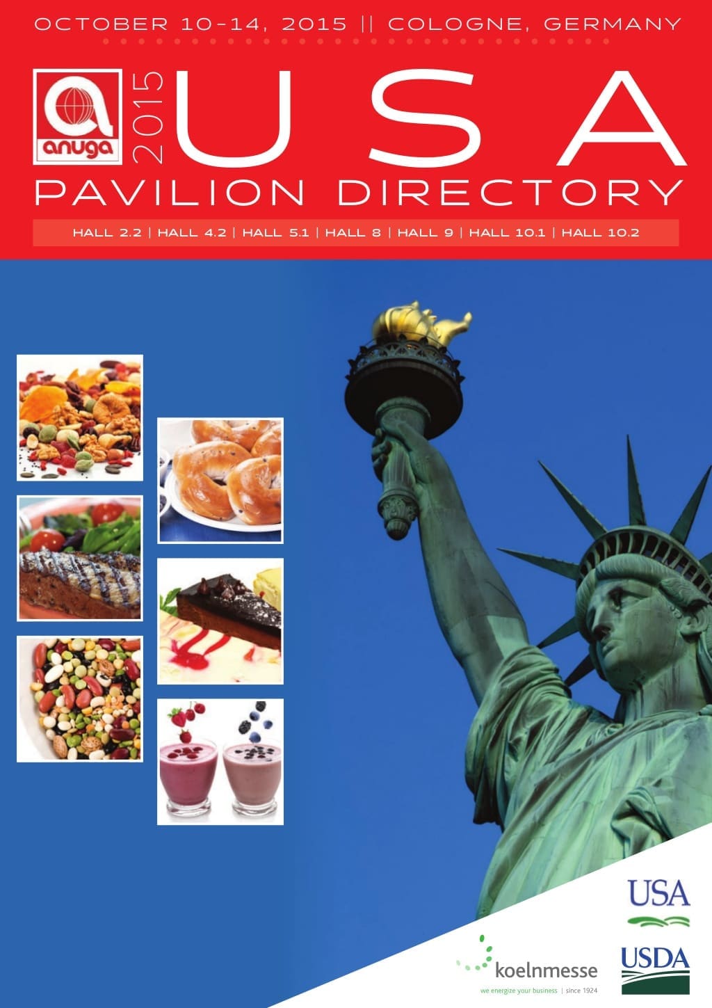 ANUGA 2015 SETTING NEW RECORDS IN U.S. PARTICIPATION 7 USA Pavilions – New Product Showcase USA – Product Guide